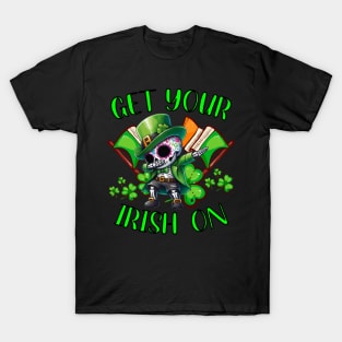 St. Patricks Day - Get Your Irish On T-Shirt